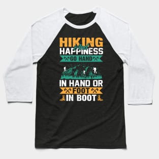 Hiking and Happiness Baseball T-Shirt